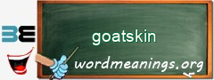 WordMeaning blackboard for goatskin